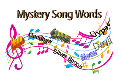Can you solve this week's Mystery Song Words? Can you solve this week's Mystery Song Words?